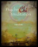 Psyche Qi Meditation: Meditation for Mental Health (eBook, ePUB)