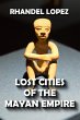 Lost Cities of the Mayan Empire (eBook,... - Bild 1