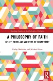 A Philosophy of Faith (eBook, PDF)