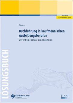 Buchführung in kaufmännischen Ausbildungsberufen - Lösungsbuch - Meurer, Lena