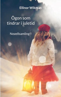 Ögon som tindrar i juletid - Wikman, Ellinor