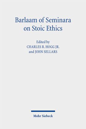 Barlaam of Seminara on Stoic Ethics Barlaam of Seminara on Stoic Ethics