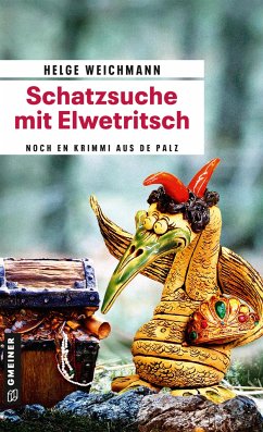Schatzsuche mit Elwetritsch - Weichmann, Helge