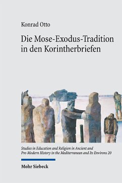 Die Mose-Exodus-Tradition in den Korintherbriefen - Otto, Konrad