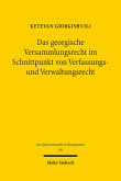 Das georgische Versammlungsrecht im Schnittpunkt von Verfassungs- und Verwaltungsrecht