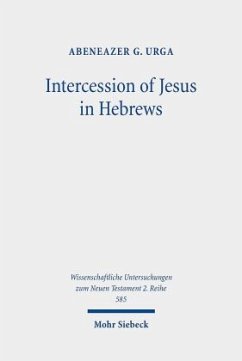 Intercession of Jesus in Hebrews - Urga, Abeneazer G.