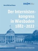 Der Internistenkongress in Wiesbaden 1882-2022 (eBook, PDF)