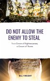 Do Not Allow the Enemy to Steal (eBook, ePUB)