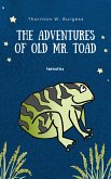 The Adventures of Old Mr. Toad (eBook, ePUB)
