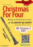 Bb Clarinet 2 part "Christmas for four" Clarinet Quartet (fixed-layout eBook, ePUB)
