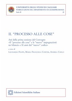 Il “processo alle cose” (eBook, PDF) - Chelo, Andrea; Filippi, Leonardo; Francesca Cortesi, Maria