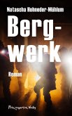 Bergwerk (eBook, ePUB) Bergwerk (eBook, ePUB)