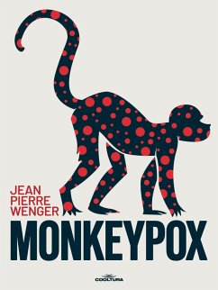 Monkeypox (eBook, ePUB) - Wenger, Jean Pierre