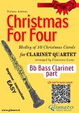 Bb Bass Clarinet part &quote;Christmas for four&quote; Clarinet Quartet (eBook, ePUB)