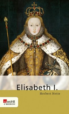 Elisabeth I. (eBook, ePUB) - Nette, Herbert