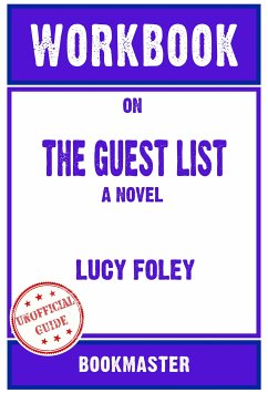 Workbook on The Guest List: A Novel by Lucy Foley   Discussions Made Easy (eBook, ePUB) - BookMaster