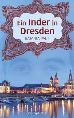 Ein Inder in Dresden (eBook, ePUB)