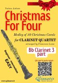 Bb Clarinet 3 part "Christmas for four" Clarinet Quartet (fixed-layout eBook, ePUB)