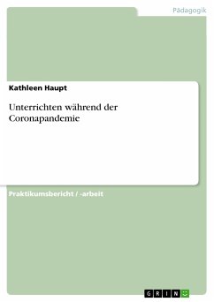 Unterrichten während der Coronapandemie (eBook, PDF) - Haupt, Kathleen
