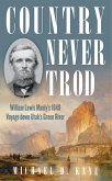 Country Never Trod (eBook, ePUB) Country Never Trod (eBook, ePUB)