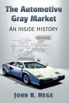 The Automotive Gray Market - Hege, John B.