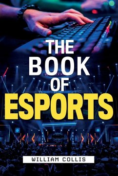 The Book of Esports - Collis, William