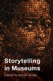 Storytelling in Museums (eBook, ePUB) Storytelling in Museums (eBook, ePUB)