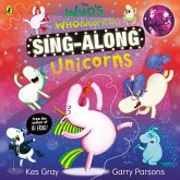 The Who's Whonicorn of Sing-along Unicorns (eBook, ePUB) The Who's Whonicorn of Sing-along Unicorns (eBook, ePUB)