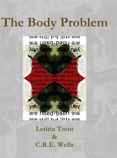 The Body Problem - Trent, Letitia; Wells, C. R. E.