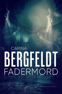 Fadermord - Bergfeldt, Carina