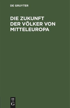 Die Zukunft der Völker von Mitteleuropa