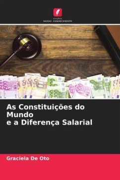 As Constituições do Mundo e a Diferença Salarial - De Oto, Graciela