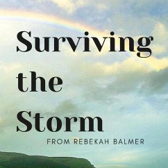 Surviving the Storm - Balmer, Rebekah