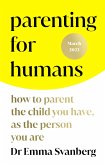 Parenting for Humans (eBook, ePUB)