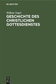 Geschichte des christlichen Gottesdienstes