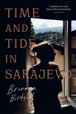 Time and Tide in Sarajevo (eBook, ePUB)