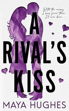 A Rival's Kiss - Hughes, Maya