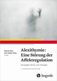 Alexithymie: Eine Störung der Affektregulation (eBook, ePUB)