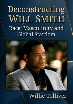 Deconstructing Will Smith - Tolliver, Willie