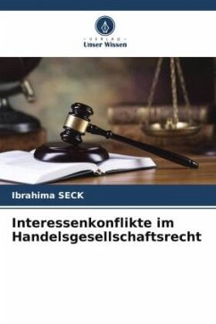 Interessenkonflikte im Handelsgesellschaftsrecht - SECK, Ibrahima