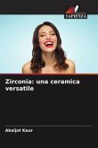 Zirconia: una ceramica versatile