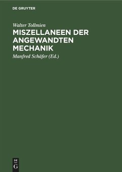 Miszellaneen der angewandten Mechanik - Tollmien, Walter