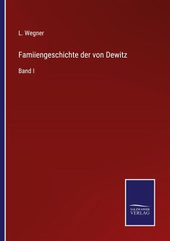 Famiiengeschichte der von Dewitz - Wegner, L.