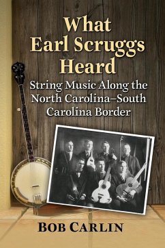 What Earl Scruggs Heard - Carlin, Bob