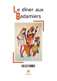 Le dîner aux Badamiers