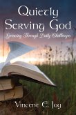 Quietly Serving God
