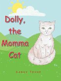 Dolly, the Momma Cat