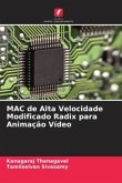 MAC de Alta Velocidade Modificado Radix para Animação Vídeo