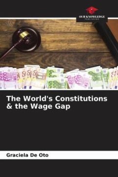 The World's Constitutions & the Wage Gap - De Oto, Graciela