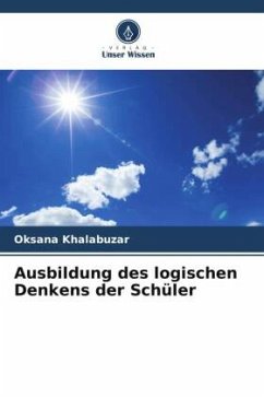 Ausbildung des logischen Denkens der Schüler - Khalabuzar, Oksana